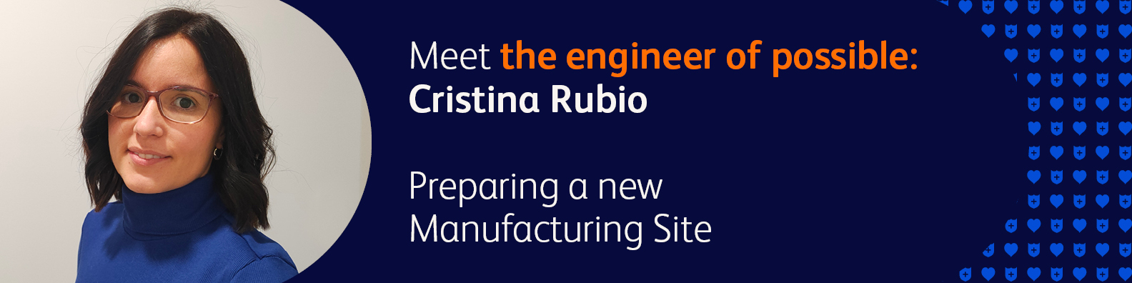 Site Validation Leader (Engineer) for the new BD manufacturing site in Zaragoza Spain, Cristina Rubio